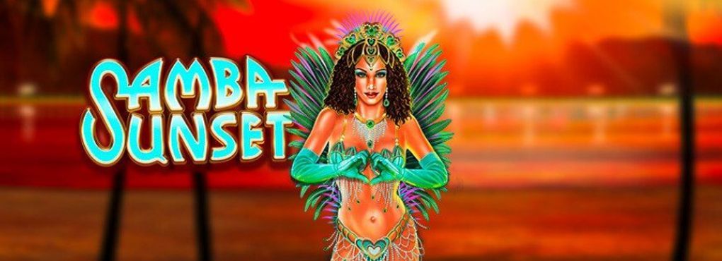 “Samba Sunset” - A Rewarding Slot Filled With Latin Rhythm